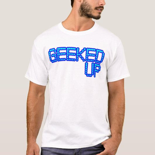 GEEKED JE EEN eikel-jerkin-eikels, dansjongens T-shirt (Voorkant)