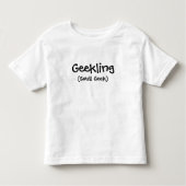 Geekling (Small Geek) Toddler T-shirt (Voorkant)