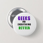Geeks doet alles beter ronde button 5,7 cm (Voorkant /achterkant)