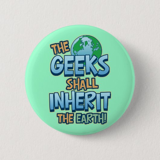 Geeks Inherit Earth Ronde Button 5,7 Cm (Voorkant)