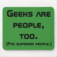 Geeks zijn mensen, te gek