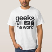 geekswillsavethewereld t-shirt (Voorkant)
