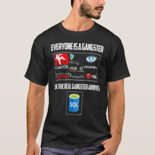 Geeky it Computer Nerd Iedereen is Gangstar T-shirt