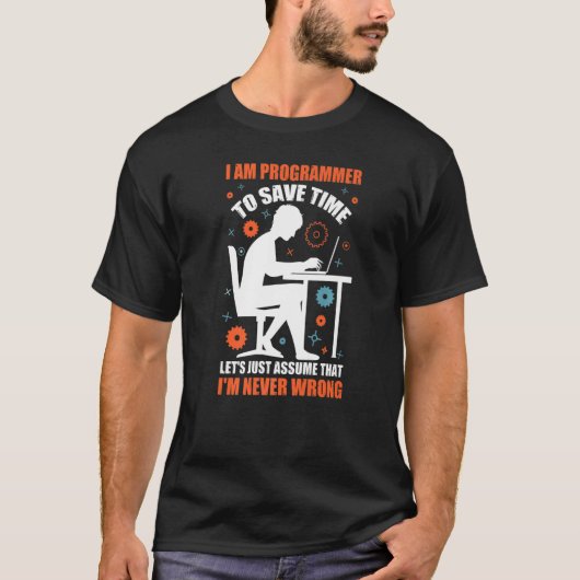 Geeky it Computer Nerd Ik ben nooit verkeerd T-shirt (Voorkant)