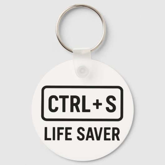 Geeky Sleutelhanger – "CTRL + S Life Saver" ontwer (Voorkant)