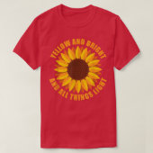 Geel en helder en alle dingen licht - tuinieren t-shirt (Design voorkant)