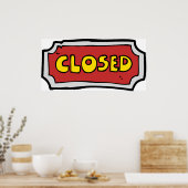 Geel en rood gesloten teken poster (Keuken)