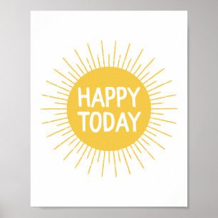 Geel Happy Today Inspirerend Sun Quote Poster