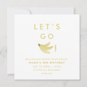Geel Lets Go Bananen Verjaardag Banaan Party Thema Kaart (Voorkant)