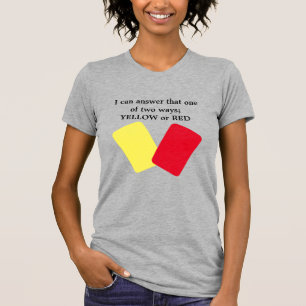 Geel of Rode Kaart Voetbal Humor T-shirt