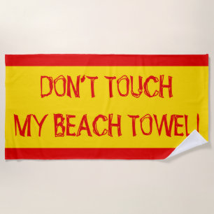 Geel, rood, "RAAK MIJN STRANDHANDDOEK NIET AAN!" Strandlaken