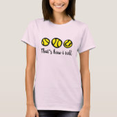 Geel Tennis Ball T Shirt | Zo ga ik werken (Voorkant)