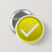 Geel vinkje symbool ronde button 5,7 cm (Voorkant /achterkant)