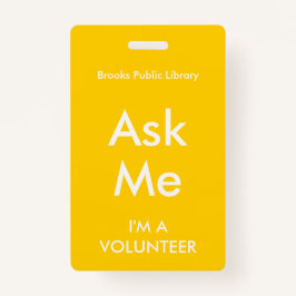 Geel Vraag me om geld voor vrijwilligers Badge