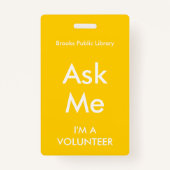 Geel Vraag me om geld voor vrijwilligers Badge (Achterkant)