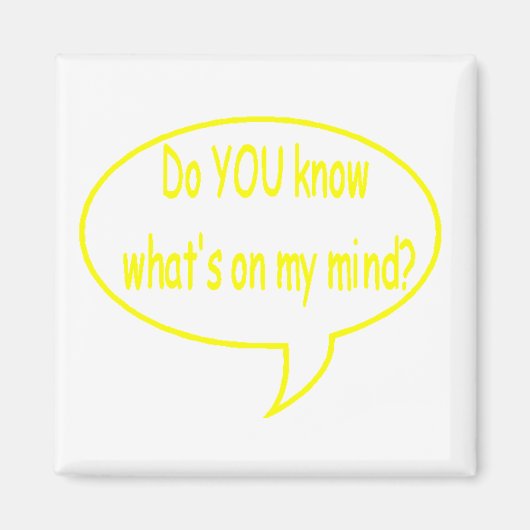 Geel Weet U wat er aan mijn hoofd is? tekstballon Magneet (Voorkant)