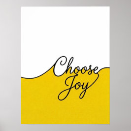 Geel & Wit Choose Joy Cursief Muurkunst Poster