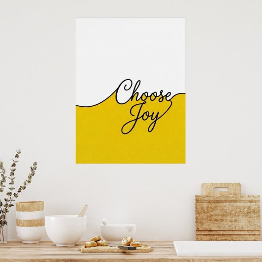 Geel & Wit Choose Joy Cursief Muurkunst Poster (Keuken)