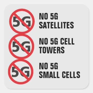 Geen 5G-satellieten, celtorens of kleine cellen Vierkante Sticker
