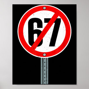 Geen 67 Meme Anti 6 7 Straatbord Grappig Zes Zeven Poster