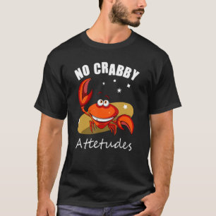 Geen aanvallen op krabben 1 t-shirt