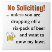 Geen aanvragen tenzij je bier afneemt tegeltje (Voorkant)