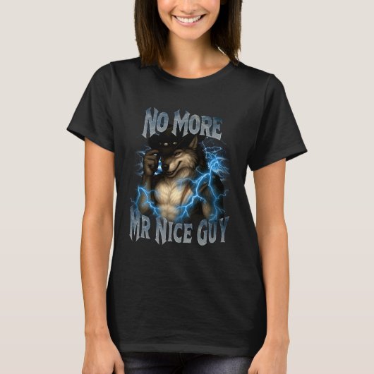 Geen aardige jongen meer Funny Alpha Wolf Meme Ont T-shirt (Voorkant)