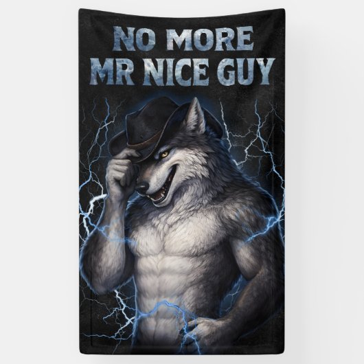 Geen aardige jongen meer Grappige Alpha Wolf Meme Spandoek (Verticaal)