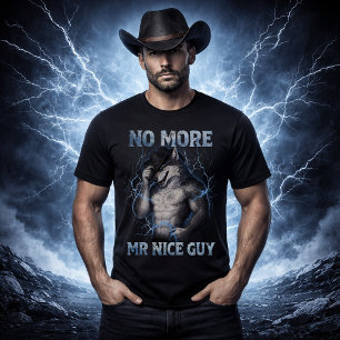 Geen aardige jongen meer Grappige Alpha Wolf Meme  T-shirt