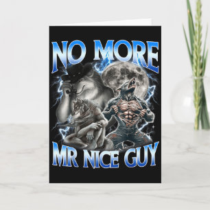 Geen aardige vent meer Funny Alpha Wolf Meme Papa Kaart