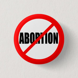 "GEEN ABORTEERING" RONDE BUTTON 3,2 CM