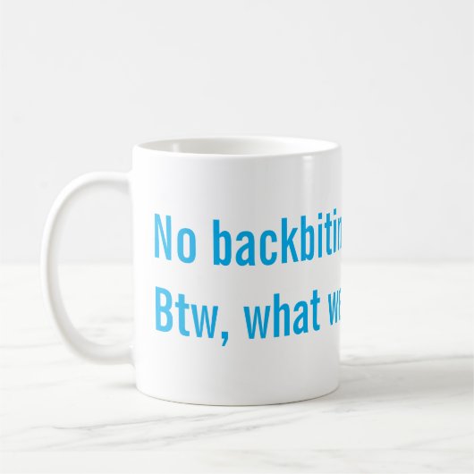 Geen achterklap koffiemok (Links)