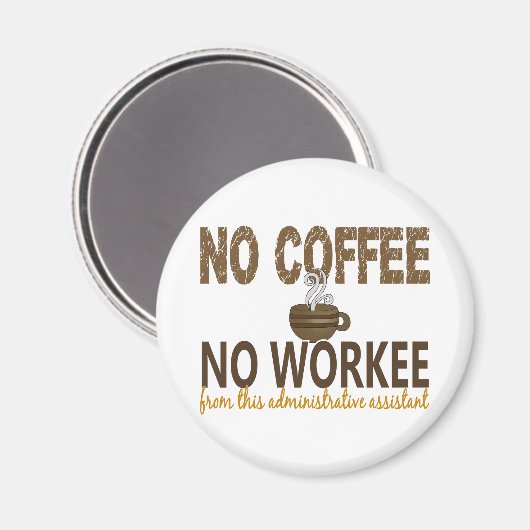 Geen administratief medewerker Koffie Magneet (Voorkant / Achterkant)