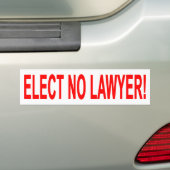 Geen advocaat kiezen bumpersticker (Op auto)