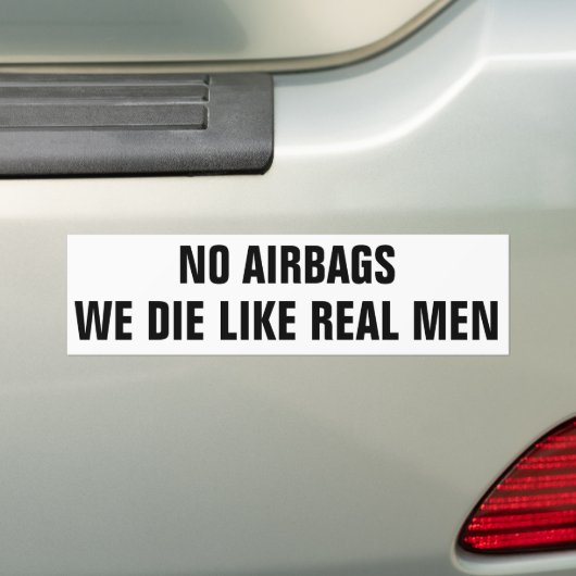 Geen airbags als echte mannen bumpersticker (Op auto)