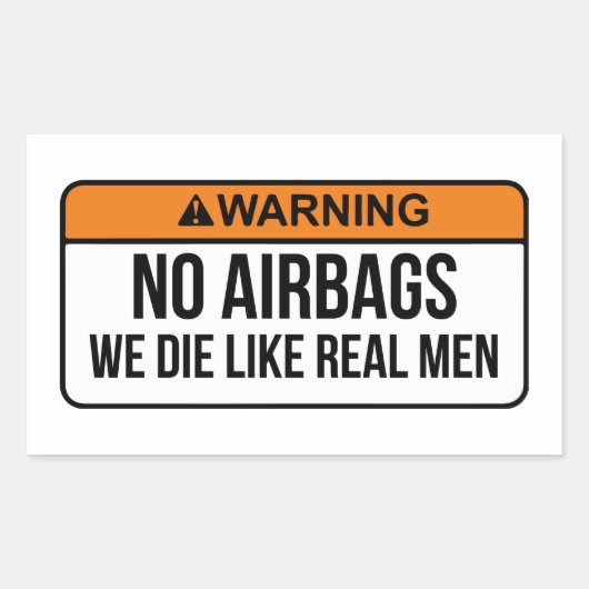 Geen AirBags We sterven als echte mannen sticker (Voorkant)