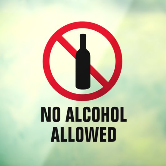 Geen alcohol toegestaan drink verboden raamsticker (Vel 3)