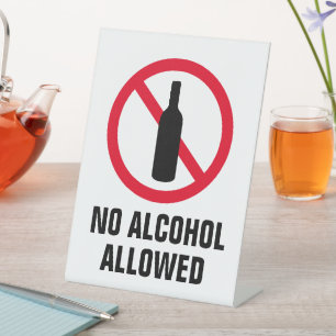 Geen alcohol toegestaan drink verboden verboden ve reclamebord met voetstuk