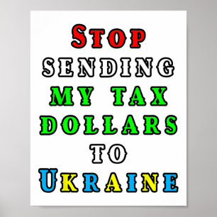 Geen Amerikaanse Belastingdollars Meer Voor Oekrai Poster