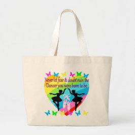 GEEN ANGST ALLEEN MAAR GELOOF DANSERES DROMEN GROTE TOTE BAG