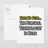 Geen angst, chirurgische technologiste is er briefkaart (Voorkant / Achterkant)