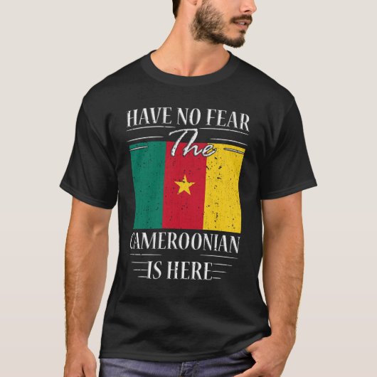 Geen angst dat de Kameroen hier is T-shirt (Voorkant)