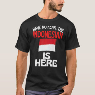 Geen angst dat het Indonesische is hier in Indones T-shirt