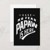 Geen angst dat Papaw hier is T-shirt Gift RSVP Kaartje (Voorkant / Achterkant)