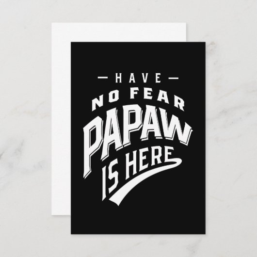 Geen angst dat Papaw hier is T-shirt Gift RSVP Kaartje (Voorkant / Achterkant)