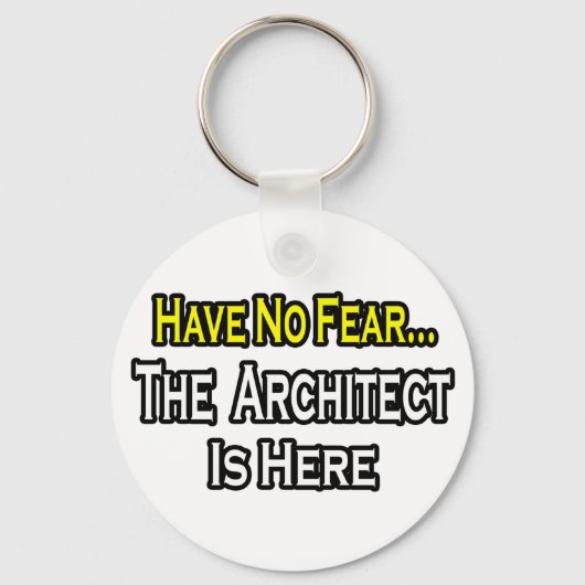 Geen angst, de architect is hier sleutelhanger (Voorkant)