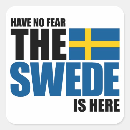 Geen angst, de zweet is er vierkante sticker (Voorkant)