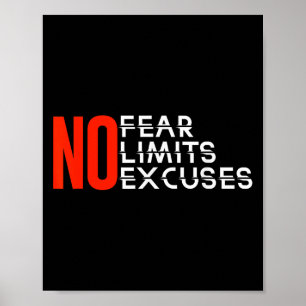 Geen angst Geen grenzen Geen excuses _ Inspiratie Poster