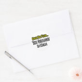 Geen angst...Geoloog Ronde Sticker (Envelop)