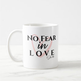 Geen Angst in Liefde Koffiemok